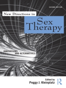 New Directions in Sex Therapy : Innovations and Alternatives