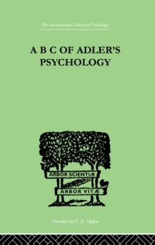 A B C Of Adler'S Psychology