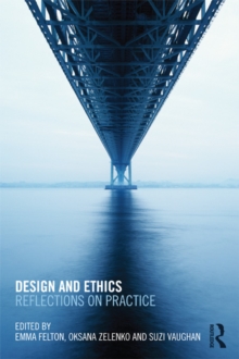 Design and Ethics : Reflections on Practice