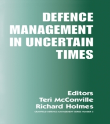 Defence Management in Uncertain Times