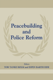 Peacebuilding And Police Refor