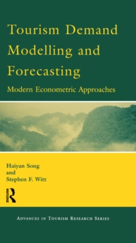 Tourism Demand Modelling and Forecasting