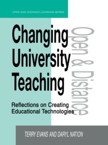 Changing University Teaching : Reflections on Creating Educational Technologies