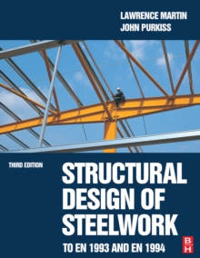 Structural Design of Steelwork to EN 1993 and EN 1994