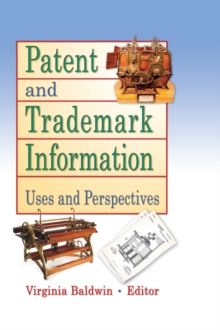 Patent and Trademark Information : Uses and Perspectives