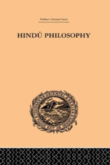 Hindu Philosophy : The Sankhya Karika of Iswara Krishna