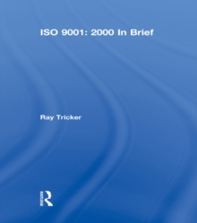 ISO 9001: 2000 In Brief