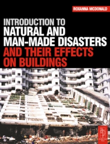 Introduction to Natural and Man-made Disasters and Their Effects on Buildings