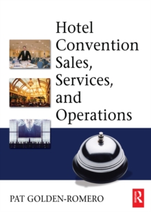 Hotel Convention Sales, Services, and Operations