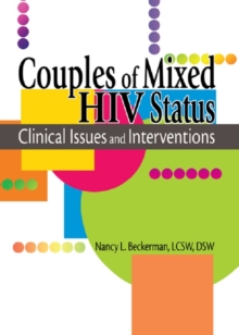 Couples of Mixed HIV Status : Clinical Issues and Interventions