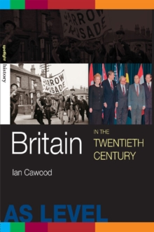 Britain in the Twentieth Century