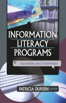 Information Literacy Programs : Successes and Challenges