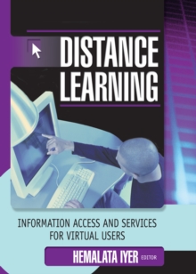 Distance Learning : Information Access and Services for Virtual Users