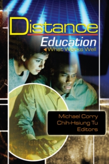 Distance Education : What Works Well