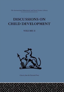 Discussions on Child Development : Volume two