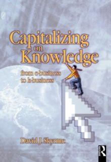 Capitalizing on Knowledge