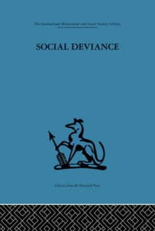 Social Deviance : Social policy, action and research