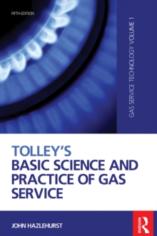 Tolley's Basic Science and Practice of Gas Service