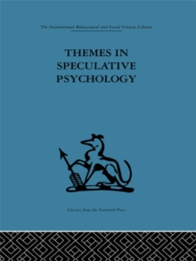 Themes in Speculative Psychology