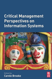 Critical Management Perspectives on Information Systems