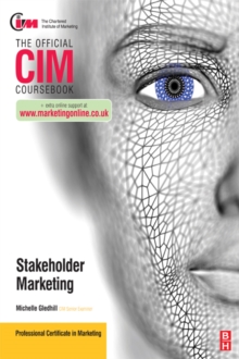 CIM Coursebook Marketing for Stakeholders