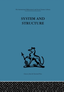 System and Structure : Essays in communication and exchange second edition