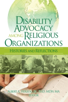 Disability Advocacy Among Religious Organizations : Histories and Reflections