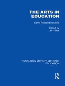 The Arts in Education : Some Research Studies