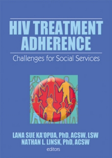 HIV Treatment Adherence : Challenges for Social Services