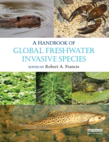 A Handbook of Global Freshwater Invasive Species