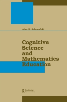 Cognitive Science and Mathematics Education