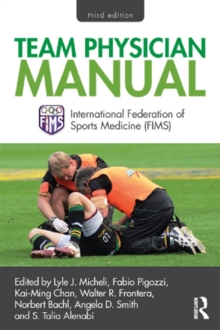 Team Physician Manual : International Federation of Sports Medicine (FIMS)