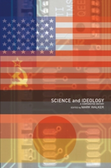 Science and Ideology : A Comparative History