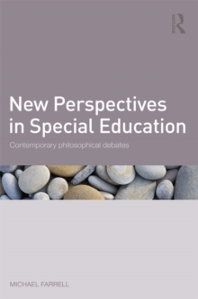 New Perspectives in Special Education : Contemporary philosophical debates