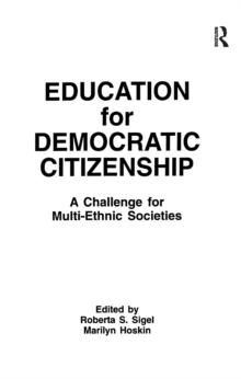 Education for Democratic Citizenship : A Challenge for Multi-ethnic Societies