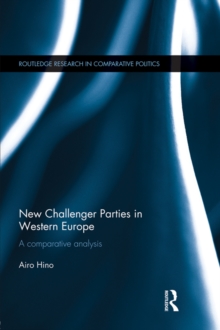 New Challenger Parties in Western Europe : A Comparative Analysis