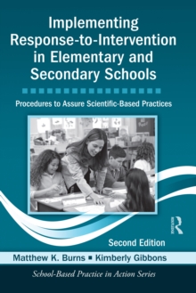 Implementing Response-to-Intervention in Elementary and Secondary Schools : Procedures to Assure Scientific-Based Practices, Second Edition