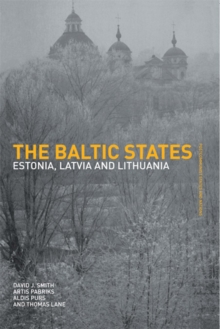 The Baltic States : Estonia, Latvia and Lithuania