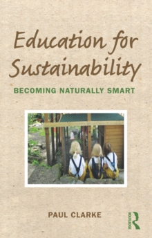 Education for Sustainability : Becoming Naturally Smart