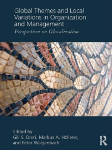 Global Themes and Local Variations in Organization and Management : Perspectives on Glocalization