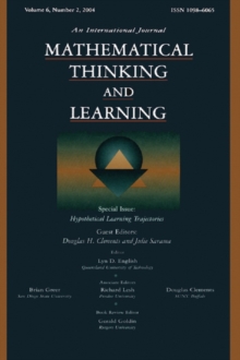 Hypothetical Learning Trajectories : A Special Issue of Mathematical Thinking and Learning