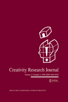 Longitudinal Studies of Creativity : A Special Issue of creativity Research Journal