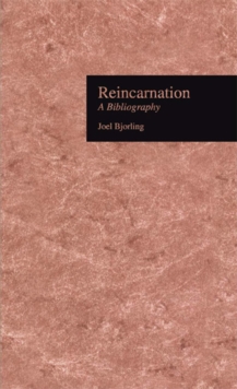 Reincarnation : A Bibliography