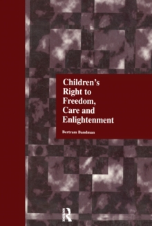 Children's Right to Freedom, Care and Enlightenment