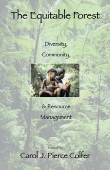 The Equitable Forest : Diversity, Community, and Resource Management