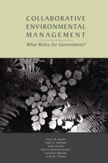 Collaborative Environmental Management : What Roles for Government-1