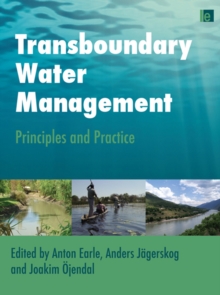 Transboundary Water Management : Principles and Practice