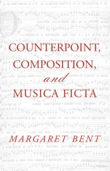 Counterpoint, Composition and Musica Ficta