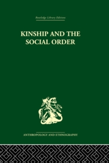 Kinship and the Social Order. : The Legacy of Lewis Henry Morgan