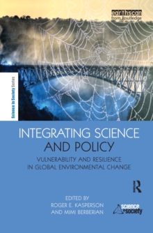 Integrating Science and Policy : Vulnerability and Resilience in Global Environmental Change